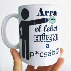 Arra el lehet húzni bögre