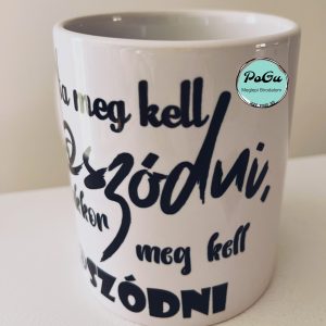 Ha meg kell bögre