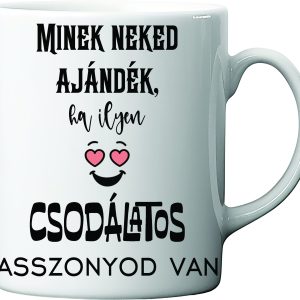 Minek neked ajándék bögre