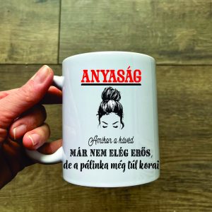 Anyaság bögre
